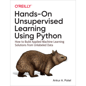 Hands On Unsupervised Learning Using Python - Ankur A Patel