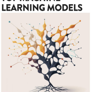 Top Machine Learning Models